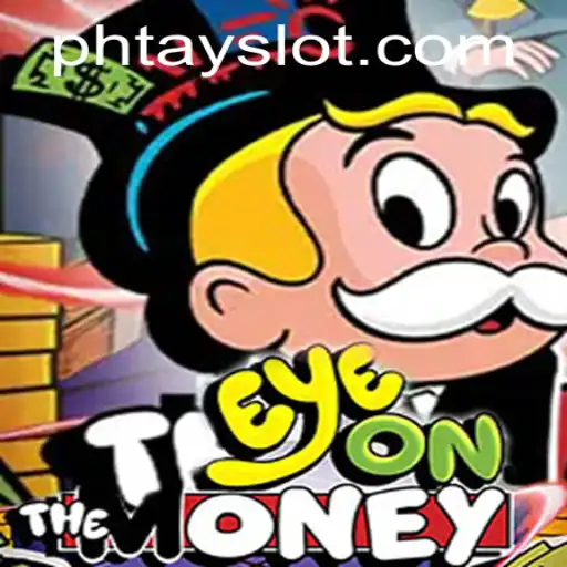 EyeOnTheMoney: A Deep Dive into the Thrilling World of Strategic Gaming