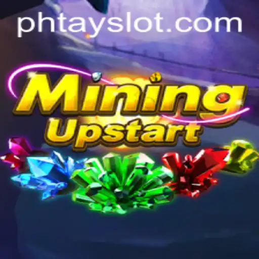 Discover the Exciting World of MiningUpstart: Unraveling the Adventure of Phtay