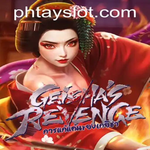GeishasRevenge: The Intriguing World of Phtay and Strategy