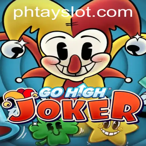 Exploring the World of GoHighJoker: A Guide to Mastering Strategy and Fun