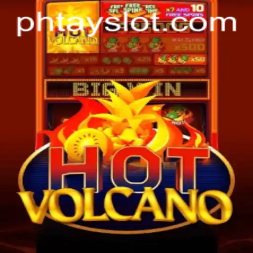 Discover the Thrilling World of HotVolcano and Master the Art of Phtay
